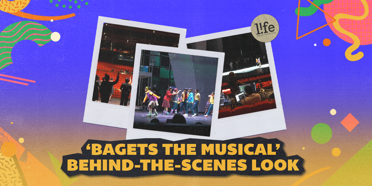 'Bagets the Musical' behind-the-scenes look • PhilSTAR Life